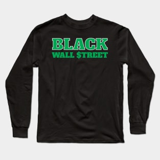 Black Wall Street, Black History Long Sleeve T-Shirt